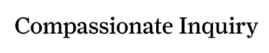Compassionate Inquiry
